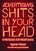 Advertising Shits In Your Head 9781629635743 Vyvian Raoul, Verzenden, Gelezen, Vyvian Raoul