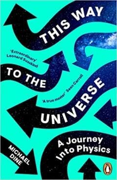 This way to the universe - Michael Dine 9780241992036, Verzenden, Gelezen, Michael Dine