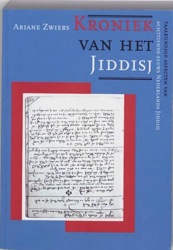 Kroniek van het Jiddisj - Ariane Zwiers 9789051669831, Verzenden, Zo goed als nieuw, Ariane Zwiers