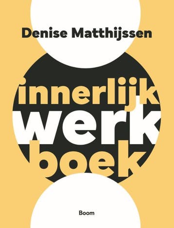 Innerlijk Werkboek | Denise Matthijssen | Nieuw, Ophalen of Verzenden, Nieuw, Denise Matthijssen