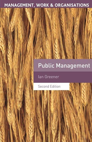 Public Management - Ian Greener 9780230353992, Verzenden, Gelezen, Ian Greener