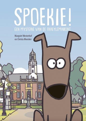 Spoekie! - Een mysterie van de Fraeylemaborg 9789080484658, Boeken, Verzenden, Zo goed als nieuw