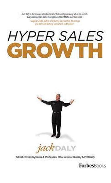 Hyper Sales Growth - Jack Daly 9781599324388, Verzenden, Zo goed als nieuw, Jack Daly