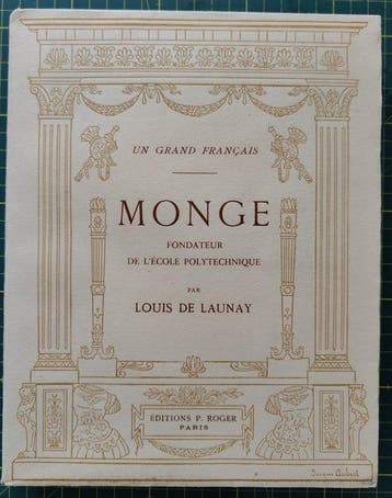 Louis de Launay - Monge fondateur de lÉcole Polytechnique -