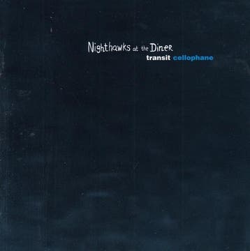 cd - Nighthawks At The Diner - Transit Cellophane, Verzenden, Zo goed als nieuw