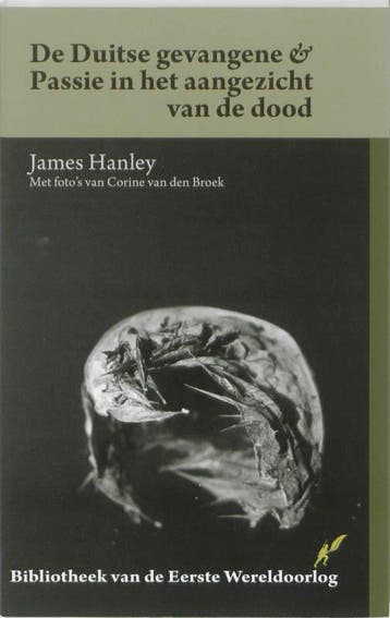 De Duitse Gevangene en Passie in het aangezicht van de Dood, Verzenden, Zo goed als nieuw, James Hanley