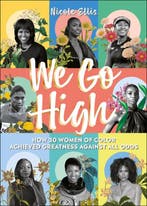 We Go High 9780744050356 Nicole Ellis, Verzenden, Zo goed als nieuw, Nicole Ellis