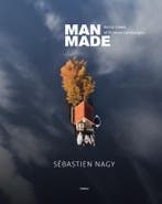 Man made 9789089898920 Sébastien Nagy, Boeken, Verzenden, Zo goed als nieuw, Sébastien Nagy