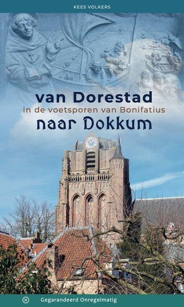 9789076092270 Van Dorestad naar Dokkum | Tweedehands, Verzenden, Gelezen, Kees Volkers