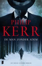 De man zonder adem / Bernie Gunther / 9 9789022565858, Verzenden, Gelezen, Philip Kerr