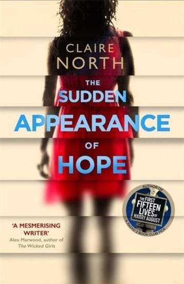 The Sudden Appearance of Hope - Claire North 9780356504520, Verzenden, Zo goed als nieuw, Claire North