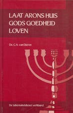 Laat Arons Huis Gods Goedheid Loven Dl 4 9789055514861, Verzenden, Gelezen, C.A. van Dieren