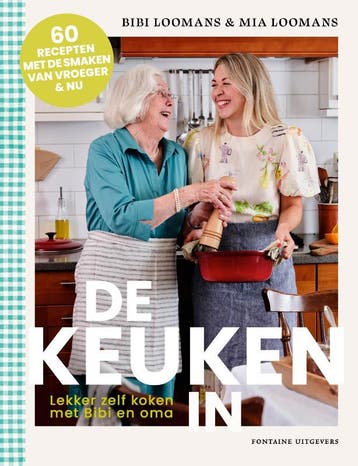 De Keuken In | Bibi Loomans; Mia Loomans | Nieuw, Ophalen of Verzenden, Nieuw, Bibi Loomans; Mia Loomans