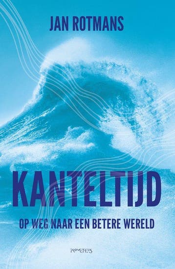 9789044658590 Kanteltijd Jan Rotmans, Verzenden, Nieuw, Jan Rotmans
