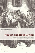 New Directions in Critical Theory- Praxis and Revolution, Verzenden, Zo goed als nieuw, Eva Von Redecker