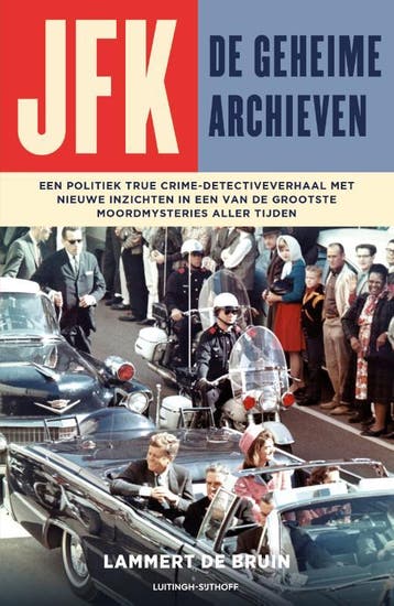 Jfk - De Geheime Archieven | Lammert Bruin | Nieuw, Ophalen of Verzenden, Nieuw, Lammert Bruin