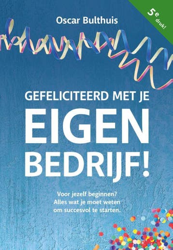 Gefeliciteerd Met Eigen Bedrijf! | Oscar Bulthuis | Nieuw, Ophalen of Verzenden, Nieuw, Oscar Bulthuis