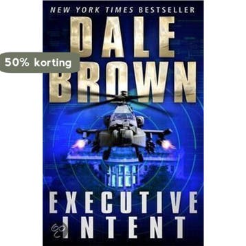 Executive Intent - Dale Brown 9781780334455, Boeken, Verzenden, Gelezen, Dale Brown