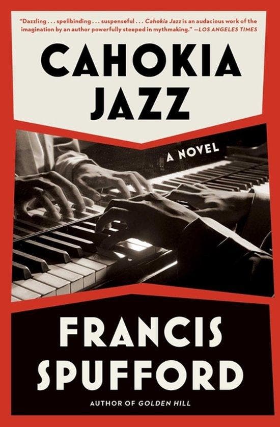 9781668025468 Cahokia Jazz Francis Spufford, Boeken, Romans, Nieuw, Verzenden