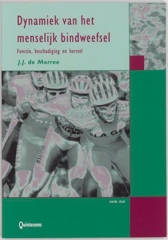 Dynamiek van het menselijk bindweefsel 9789031334544, Boeken, Wetenschap, Gelezen, Verzenden