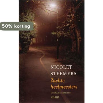 Zachte heelmeesters - N. Steemers 9789020408539, Verzenden, Gelezen, N. Steemers