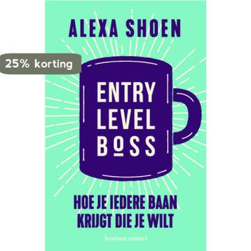 Entry level boss - Alexa Shoen 9789047014195, Verzenden, Gelezen, Alexa Shoen