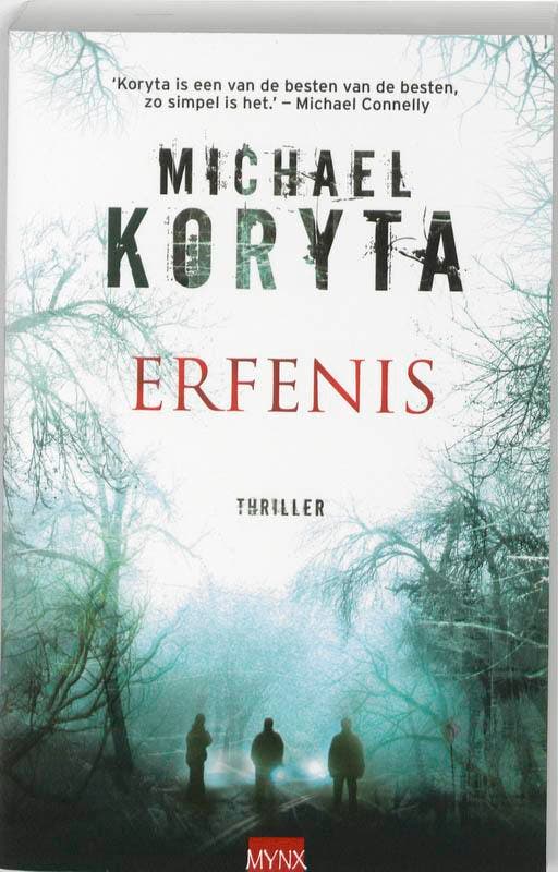 Erfenis 9789089681423 Michael Koryta, Boeken, Thrillers, Zo goed als nieuw, Verzenden