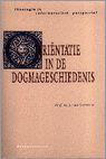 Orientatie in de dogmageschiedenis / Theologie in, Verzenden, Gelezen, J. van Genderen