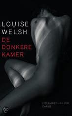 De donkere kamer 9789023411413 L. Welsh, Verzenden, Zo goed als nieuw, L. Welsh