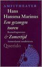 Een Gezongen Tooren 9789021466996 H. Hansma Marinus, Verzenden, Gelezen, H. Hansma Marinus