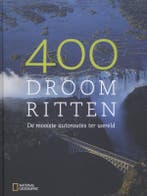400 droomritten / National Geographic 9789059565791, Boeken, Reisgidsen, Verzenden, Gelezen, Keith Bellows