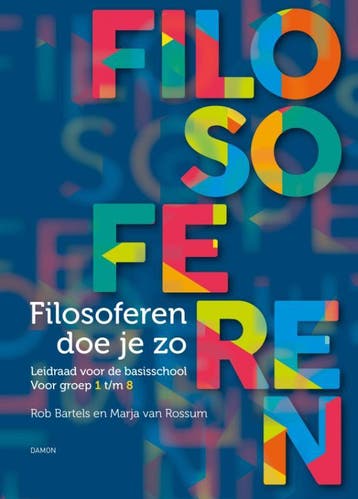 Filosoferen Doe Je Zo | Rob Bartels-Marja van Rossum | Nieuw, Ophalen of Verzenden, Nieuw, Rob Bartels-Marja van Rossum