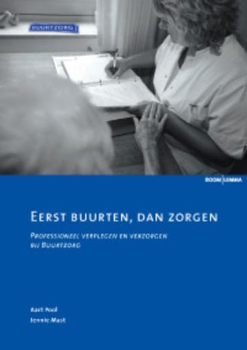 Eerst buurten, dan zorgen 9789059316843 Aart Pool, Verzenden, Gelezen, Aart Pool