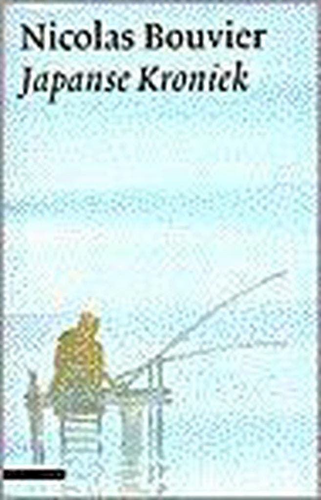 Japanse kroniek 9789045003979 Nicolas Bouvier, Boeken, Reisverhalen, Zo goed als nieuw, Verzenden