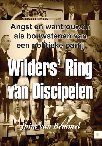 Wilders ring van discipelen - Jhim van Bemmel 9789048426942, Boeken, Politiek en Maatschappij, Verzenden, Gelezen, Jhim van Bemmel