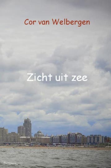 Zicht Uit Zee | Cor Welbergen | Nieuw, Ophalen of Verzenden, Nieuw, Cor Welbergen