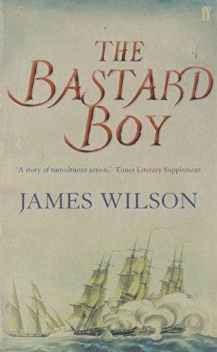 The Bastard Boy - James Wilson 9780571215201, Verzenden, Gelezen, James Wilson