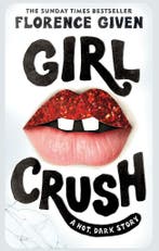 Girlcrush 9781914240546 Florence Given, Verzenden, Gelezen, Florence Given