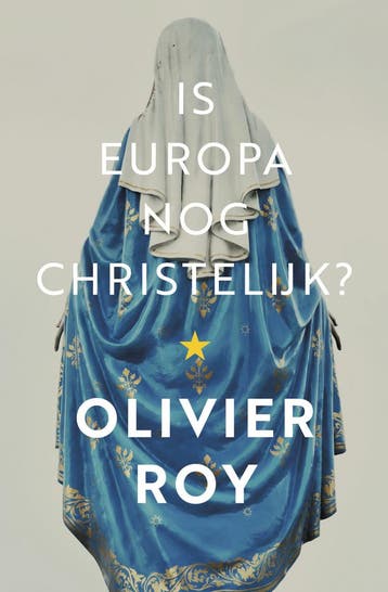 Is Europa nog christelijk? (9789043534536, Olivier Roy), Boeken, Verzenden, Nieuw