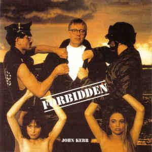 cd - John Kerr - Forbidden, Verzenden, Zo goed als nieuw