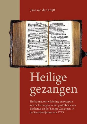 Heilige gezangen - Jaco van der Knijff 9789402906332, Verzenden, Zo goed als nieuw, Jaco van der Knijff