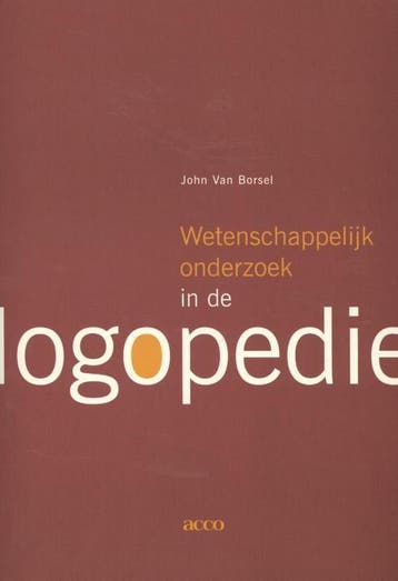 Wetenschappelijk onderzoek in de logopedie - John van Borsel, Verzenden, Gelezen, John van Borsel