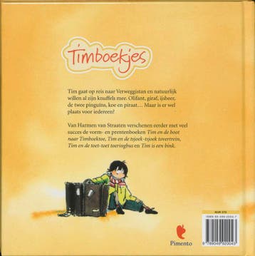 Tim gaat naar Verweggistan / Timboekjes 9789049920043, Verzenden, Zo goed als nieuw, Harmen van Straaten