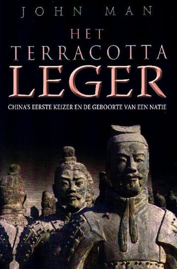Het terracotta leger - J. Man 9789055138951, Verzenden, Zo goed als nieuw, J. Man