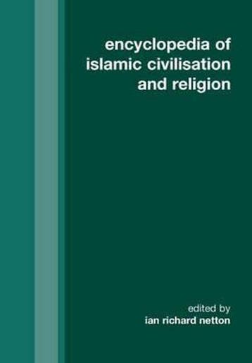 Encyclopedia Of Islam Civilisation and Religion, Verzenden, Gelezen