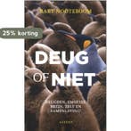 Deug of niet 9789464624212 Bart Nooteboom, Verzenden, Zo goed als nieuw, Bart Nooteboom