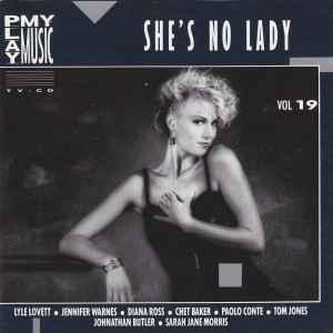 cd - Various - Play My Music Vol 19 - Shes No Lady, Verzenden, Zo goed als nieuw