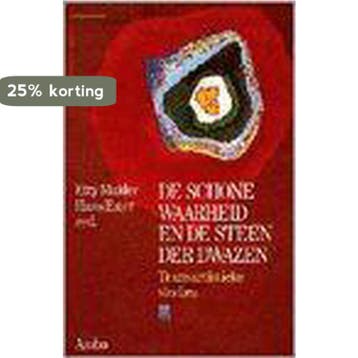 SCHONE WAARHEID EN DE STEEN DER DWAZEN 9789026314414, Verzenden, Gelezen