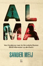 Alma 9789463493673 Sander Meij, Boeken, Verzenden, Zo goed als nieuw, Sander Meij