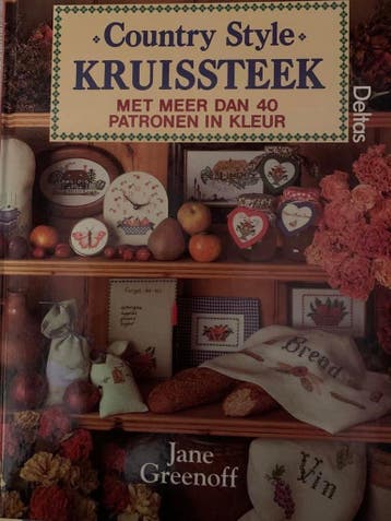 COUNTRY STYLE : KRUISSTEEK - Greenhoff 9789024351657, Verzenden, Zo goed als nieuw, Greenhoff